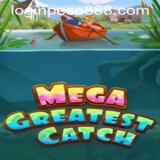 Unveiling MegaGreatestCatch: A Dive into the Phenomenal Game