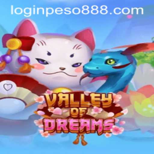 Explore the Enchanting World of ValleyofDreams and Peso888